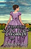 Chasing Elizabeth: A Pride & Prejudice Variation (Mysteries & Matrimony Book 3)