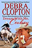 DREAM WITH ME, COWBOY: The Trouble With Lacy Brown (Texas Matchmakers Book 1)
