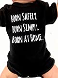 Born Safely Born Simply Born at Home, Home Birth Shirt, Home Birthed, Just Born at Home, Baby Announcement, Newborn Photography Prop, Crunchy Mom Baby Shower Gift, Short Sleeves (Newborn, Black)