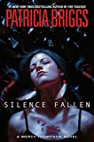 Silence Fallen (A Mercy Thompson Novel)