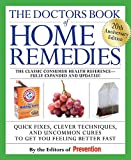 Doctors Book of Home Remedies: Quick Fixes, Clever Techniques, and Uncommon Cures to Get You Feeling Better Fast (20th Anniversary Edition)