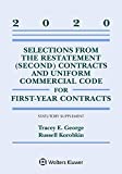 Selections from the Restatement (Second) Contracts and Uniform Commercial Code for First-Year Contracts: 2020 Statutory Supplement (Supplements)