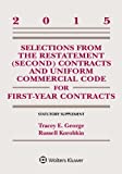 Selections from the Restatement (Second) and Uniform Commercial Code for First-Year Contracts: Statutory Supplement