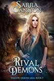 Rival Demons (The Shadow Demons Saga Book 5)