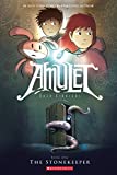 The Stonekeeper: A Graphic Novel (Amulet #1)