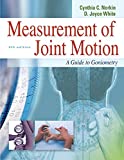 Measurement of Joint Motion : A Guide to Goniometry, 4th Edition