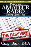 Pass Your Amateur Radio Extra Class Test - The Easy Way (EasyWayHamBooks)