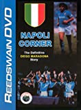 Napoli Corner: The Definitive Diego Maradona Story