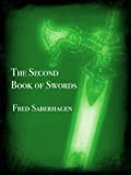 The Second Book Of Swords (Saberhagen's Swords Series 2)