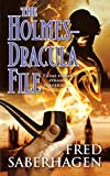 The Holmes-Dracula File (The Dracula Series, 2)