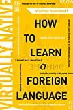 VIRTUALLY NATIVE: How To Learn a Foreign Language