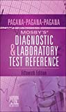 Mosbyâ€™sÂ® Diagnostic and Laboratory Test Reference - E-Book (Mosby's Diagnostic and Laboratory Test Reference)