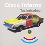 Technicolour by Disco Inferno (2004-04-20)