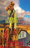 Reacción inesperada (Colección Oeste) (Spanish Edition)