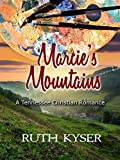Marcie's Mountains (Tennessee Christian Romances Book 1)