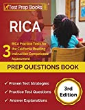 RICA Prep Questions Book: 3 RICA Practice Tests for the California Reading Instruction Competence Assessment: [3rd Edition]