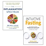 Dr Will Cole 2 Books Collection Set (The Inflammation Spectrum, Intuitive Fasting)