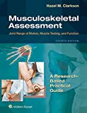 Musculoskeletal Assessment: Joint Range of Motion, Muscle Testing, and Function (Lippincott Connect)