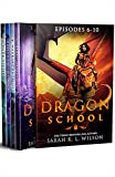 Dragon School: Episodes 6-10 (Dragon School World Omnibuses Book 2)