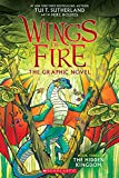 Wings of Fire: The Hidden Kingdom: A Graphic Novel (Wings of Fire Graphic Novel #3) (Wings of Fire Graphix)