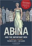 Abina and the Important Men: A Graphic History by Trevor R. Getz Liz Clarke 2 edition (Textbook ONLY, Paperback)