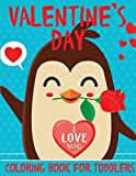Valentine's Day Coloring Book for Toddlers: A Fun Valentine's Day Coloring Book of Hearts, Cherubs, Cute Animals, and More