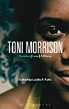 Toni Morrison: Paradise, Love, A Mercy (Bloomsbury Studies in Contemporary North American Fiction)