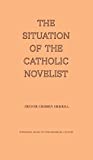 The Situation of the Catholic Novelist