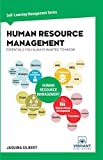 Human Resource Management Essentials You Always Wanted To Know (Self-Learning Management Series)