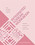 Integrated Korean Workbook: High Intermediate 1 (KLEAR Textbooks in Korean Language, 45)