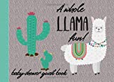 Baby Shower Guest Book: A Whole Llama Fun, Gender Neutral