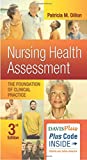 Nursing Health Assessment: The Foundation of Clinical Practice