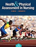 Health & Physical Assessment In Nursing (3rd Edition)