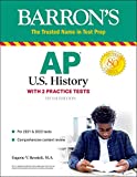 AP US History: With 2 Practice Tests (Barron's Test Prep)