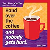 But First Coffee 2022 7 x 7 Inch Monthly Mini Wall Calendar by Brush Dance, Drink Beverage Shop Café Beans