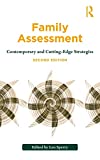 Family Assessment: Contemporary and Cutting-Edge Strategies (Routledge Series on Family Therapy and Counseling)