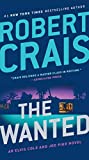 The Wanted (Elvis Cole and Joe Pike Book 17)