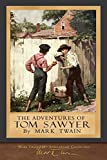 The Adventures of Tom Sawyer: Original Illustrations