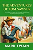 The Adventures Of Tom Sawyer: The Original 1876 Edition With Complete 162 Illustrations (A Classic Novel Of Mark Twain)