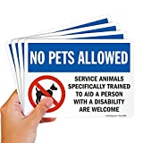 SmartSign (Pack of 4) 5 x 7 inch “No Pets Allowed - Service Animals Trained To Aid Person With Disability Welcome” Labels, 5 mil Laminated Polyester with SuperStick Adhesive, Multicolor