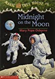 Midnight on the Moon (Magic Tree House #8)