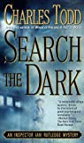 Search the Dark: An Inspector Ian Rutledge Mystery