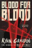 Blood for Blood (Wolf by Wolf, 2)