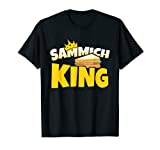 Sammich King Sub Sandwich Lover Master Artist Food T-Shirt