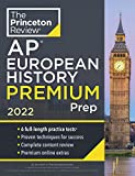 Princeton Review AP European History Premium Prep, 2022: 6 Practice Tests + Complete Content Review + Strategies & Techniques (2022) (College Test Preparation)