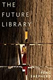 The Future Library: A Tor.com Original