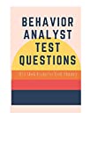 Behavior Analyst Test Questions : ABA Mock Exam to Test Fluency