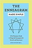 The Enneagram Made Simple: A No-Nonsense Guide to Using the Enneagram for Growth and Awareness