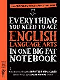 Workman Publishing Everything You Need to Ace English Language Arts in One Big Fat Notebook (Big Fat Notebooks)