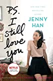 P.S. I Still Love You (To All the Boys I've Loved Before Book 2)
